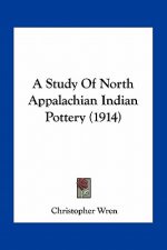 A Study of North Appalachian Indian Pottery (1914)