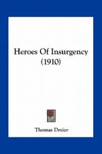 Heroes of Insurgency (1910)