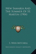 New Samaria and the Summer of St. Martin (1904)