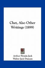 Chet, Also Other Writings (1899)