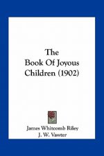 The Book of Joyous Children (1902)