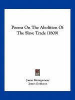 Poems on the Abolition of the Slave Trade (1809)