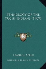 Ethnology of the Yuchi Indians (1909)