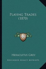 Playing Trades (1870)