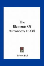 The Elements of Astronomy (1900)