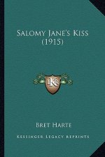 Salomy Jane's Kiss (1915)
