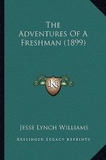 The Adventures of a Freshman (1899) the Adventures of a Freshman (1899)