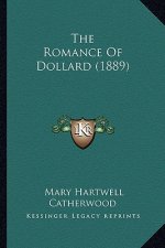 The Romance of Dollard (1889) the Romance of Dollard (1889)