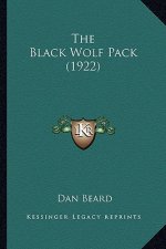 The Black Wolf Pack (1922) the Black Wolf Pack (1922)