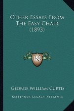 Other Essays from the Easy Chair (1893)