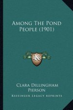 Among the Pond People (1901)