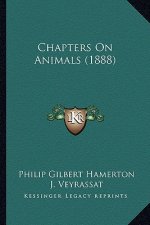 Chapters on Animals (1888)