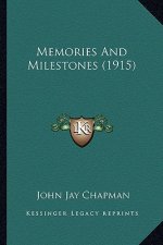 Memories and Milestones (1915)