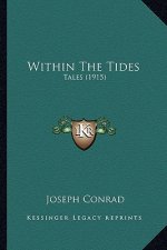 Within the Tides: Tales (1915)