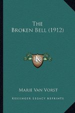 The Broken Bell (1912) the Broken Bell (1912)