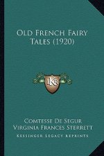 Old French Fairy Tales (1920)