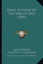 Naval Actions of the War of 1812 (1896)