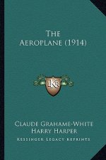 The Aeroplane (1914) the Aeroplane (1914)