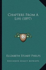 Chapters from a Life (1897)