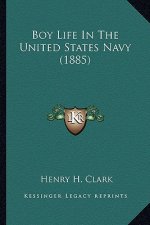 Boy Life in the United States Navy (1885)