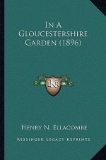 In a Gloucestershire Garden (1896) in a Gloucestershire Garden (1896)