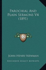 Parochial and Plain Sermons V4 (1891)