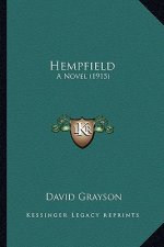 Hempfield: A Novel (1915) a Novel (1915)