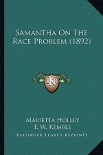 Samantha on the Race Problem (1892)