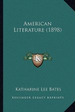 American Literature (1898)