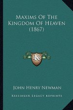 Maxims of the Kingdom of Heaven (1867)