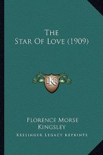 The Star of Love (1909) the Star of Love (1909)