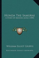 Honda The Samurai: A Story Of Modern Japan (1890)