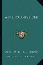 A Far Journey (1914) a Far Journey (1914)