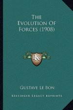 The Evolution of Forces (1908) the Evolution of Forces (1908)
