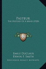 Pasteur: The History Of A Mind (1920)
