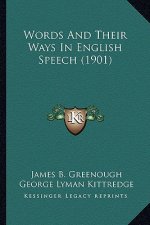Words and Their Ways in English Speech (1901)