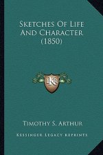 Sketches of Life and Character (1850)