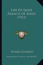 Life of Saint Francis of Assisi (1912)