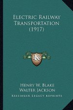 Electric Railway Transportation (1917)