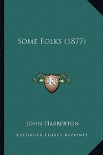 Some Folks (1877)