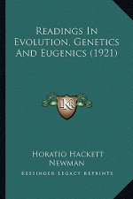 Readings in Evolution, Genetics and Eugenics (1921)