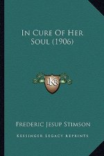 In Cure of Her Soul (1906)