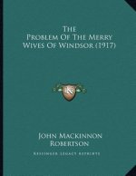 The Problem Of The Merry Wives Of Windsor (1917)