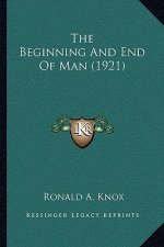 The Beginning and End of Man (1921)