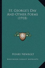 St. George's Day and Other Poems (1918)