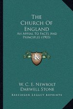 The Church of England: An Appeal to Facts and Principles (1903)