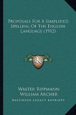 Proposals for a Simplified Spelling of the English Language (1912)