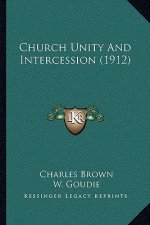 Church Unity and Intercession (1912)