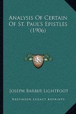 Analysis of Certain of St. Paul's Epistles (1906)