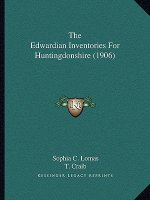 The Edwardian Inventories for Huntingdonshire (1906)